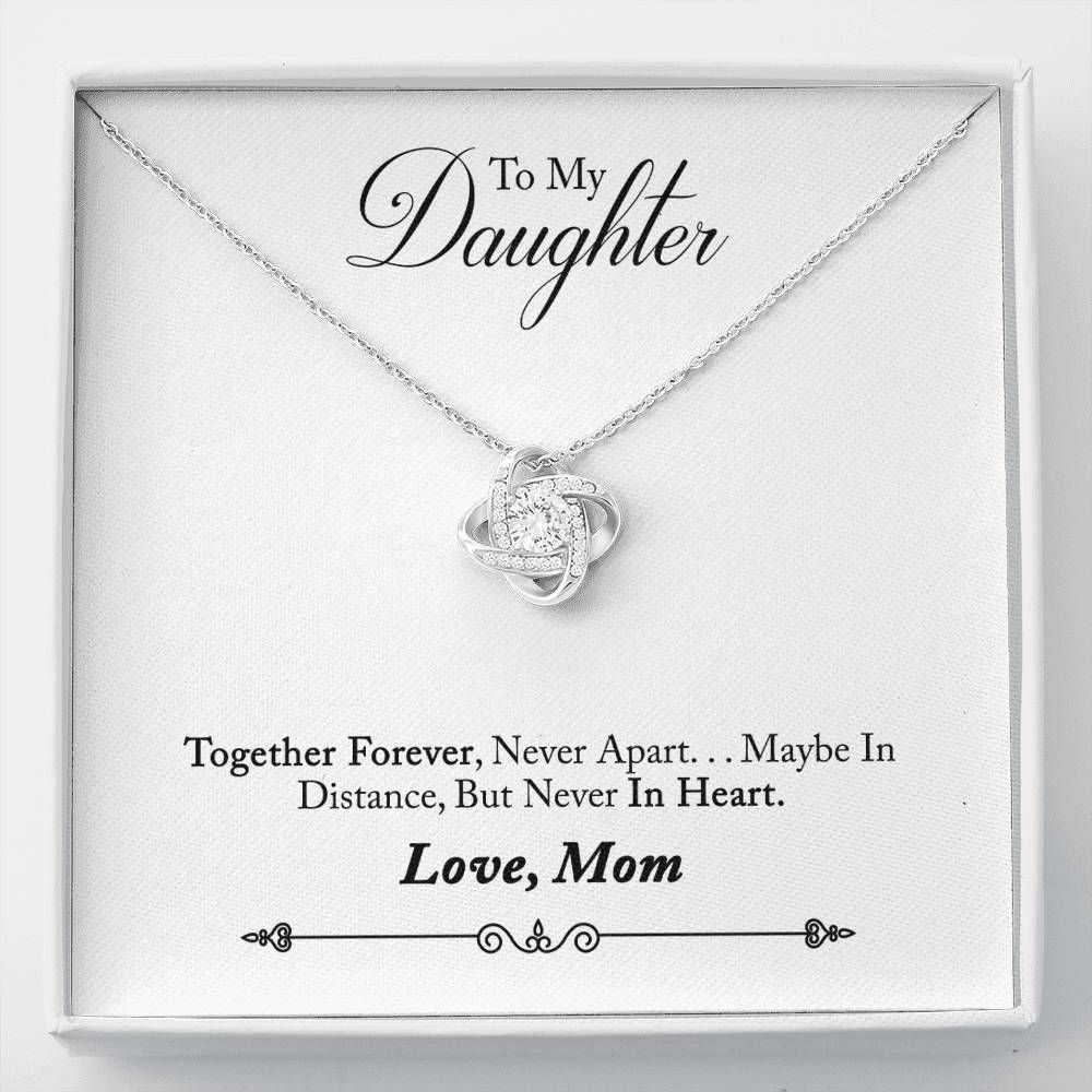Mom Giving Daughter Never In Heart Love Knot Necklace