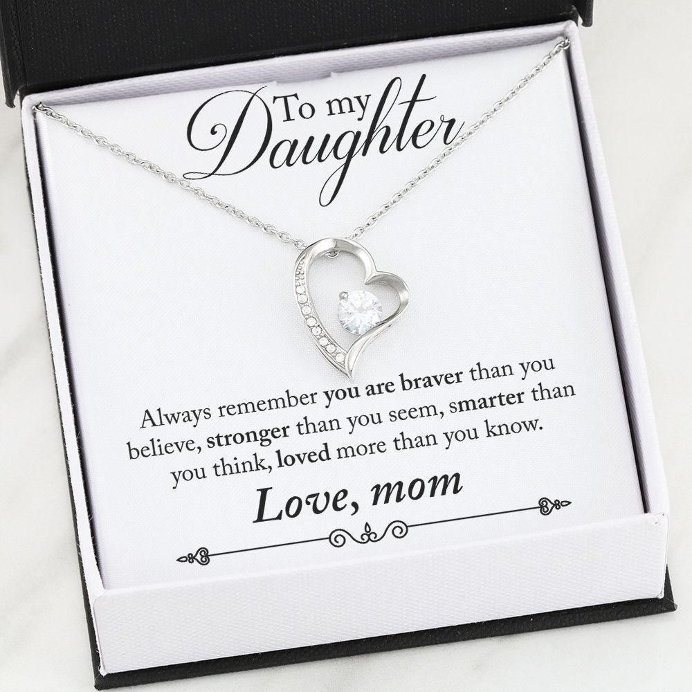 Mom Giving Daughter You're Braver Than You Believe Silver Forever Love Necklace