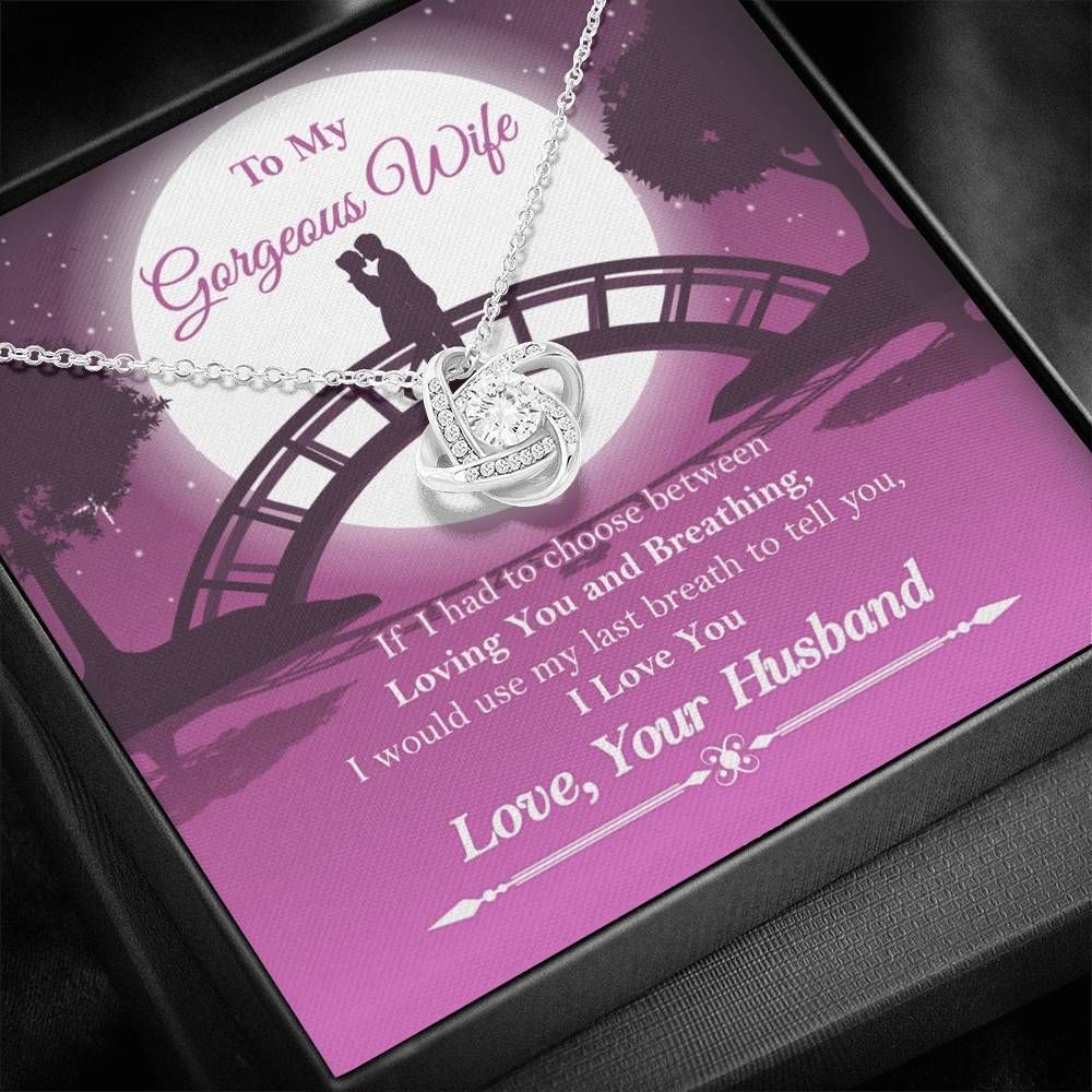 Moonlight Love Knot Necklace Gift For Wife Use My Last Breath To Tell You I Love You