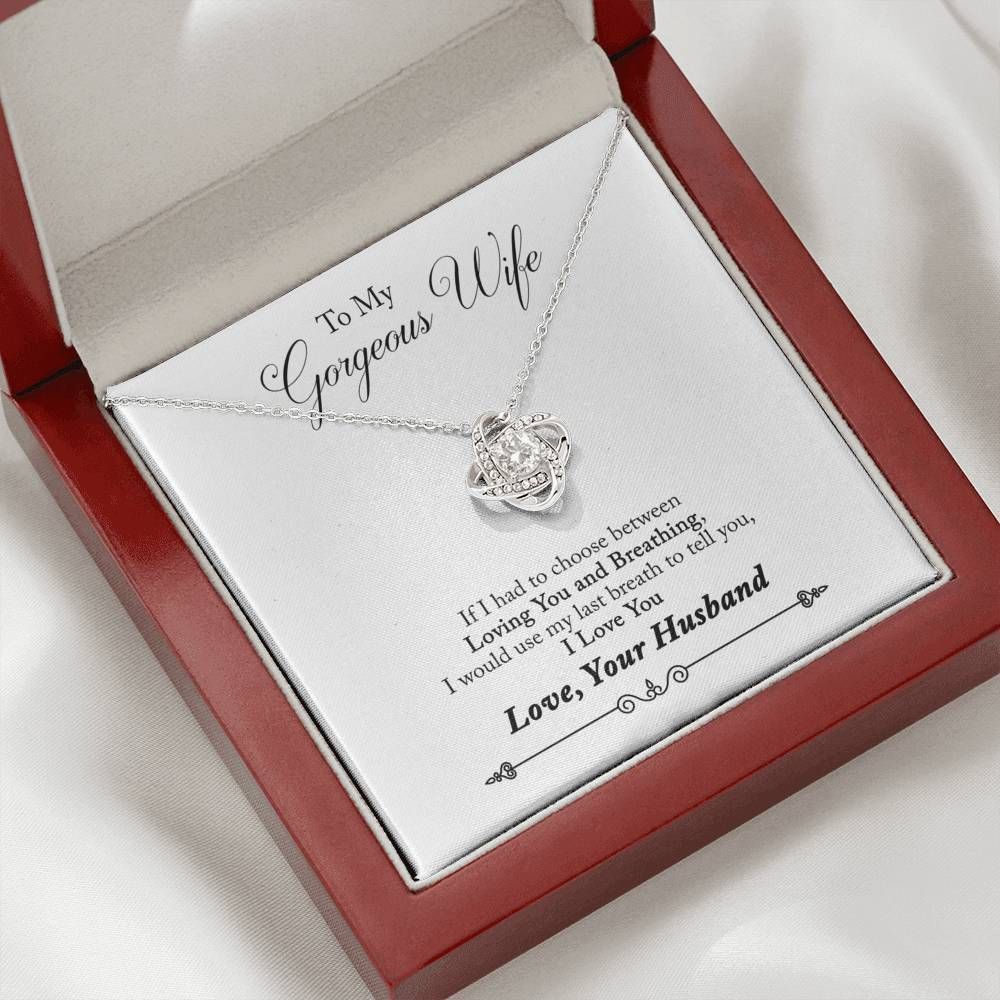 My Last Breath To Tell I Love You Love Knot Necklace Gift For Her