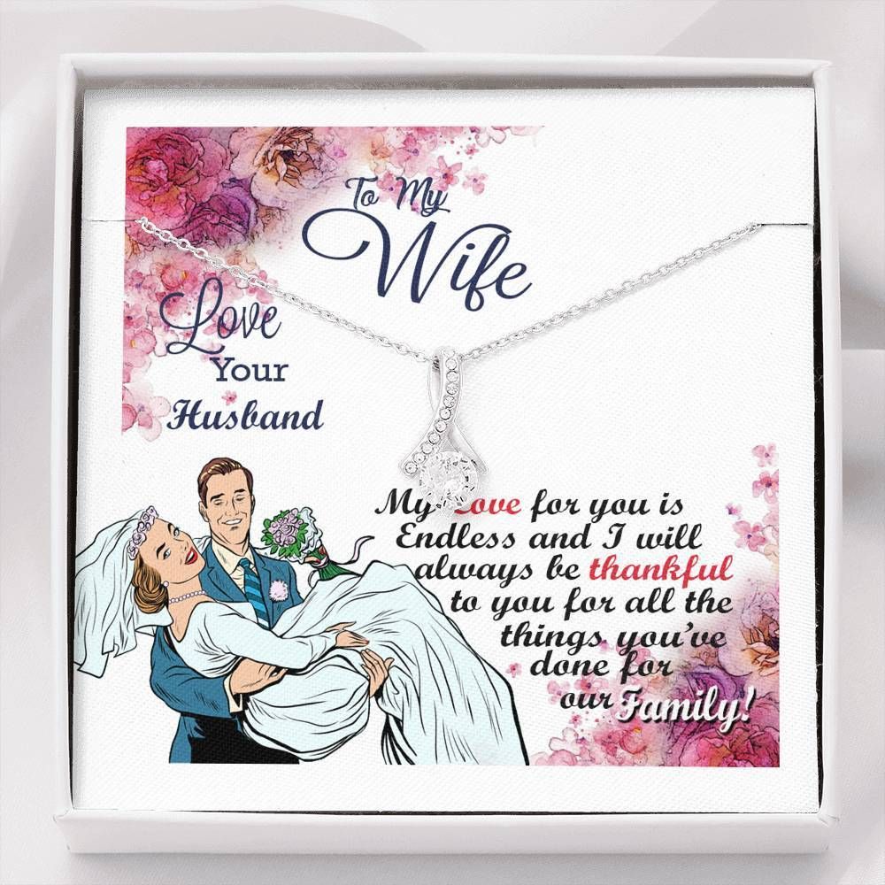 My Love For You Alluring Beauty Necklace Gift For  Wife