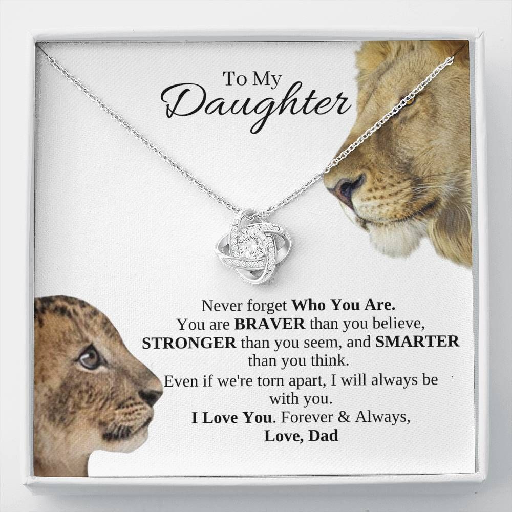 Never Forget Who You Are Love Knot Necklace For Daughter