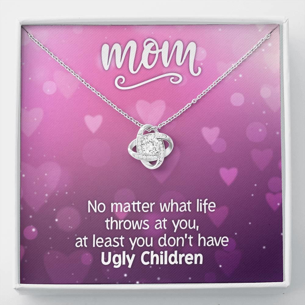 No Matter What Life Throws At You Love Knot Necklace Gift For Mom