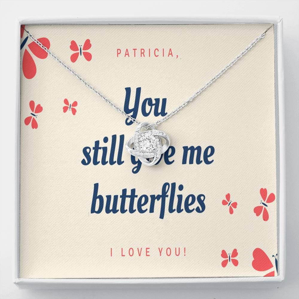 Patricia You Still Give Me Butterflies Love Knot Necklace
