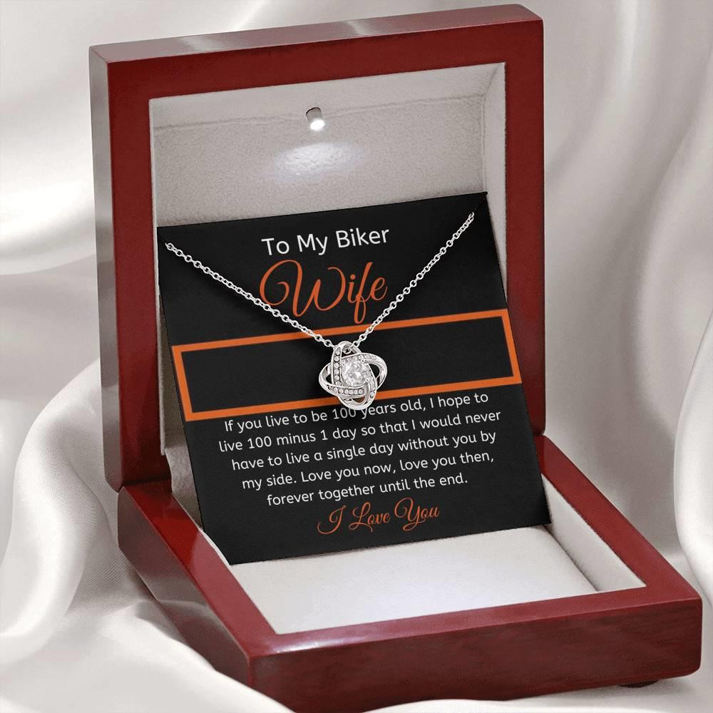 Perfect Gift For Biker Wife If You Live To Be 100 Years Old Love Knot Necklace