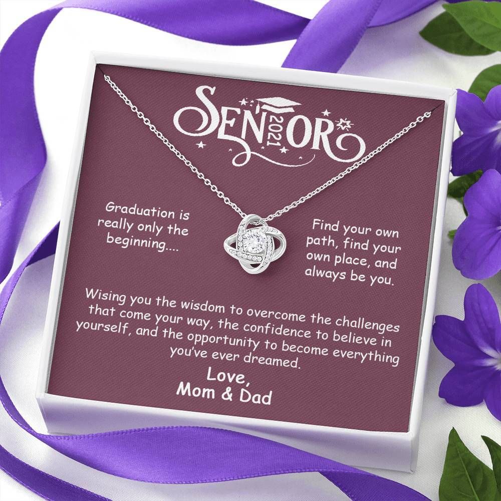Senior 2021 Graduation Is Only The Beginning Gift For Children Love Knot Necklace
