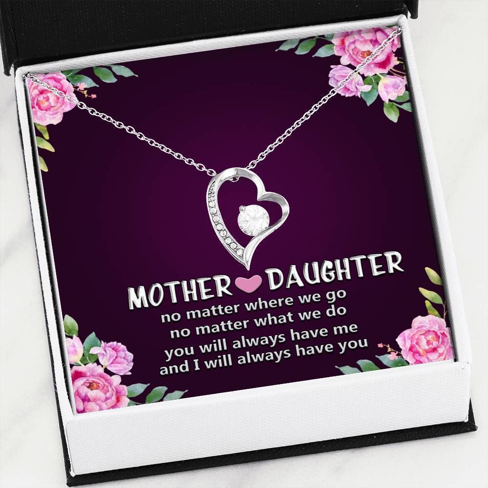 Silver Forever Love Necklace Mother Giving Daughter You'll Always Have Me