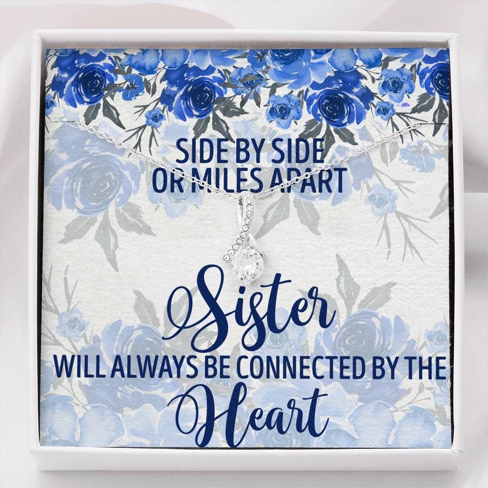 Sister Will Always Be Connected By The Heart Silver Alluring Beauty Necklace Gift Ideas