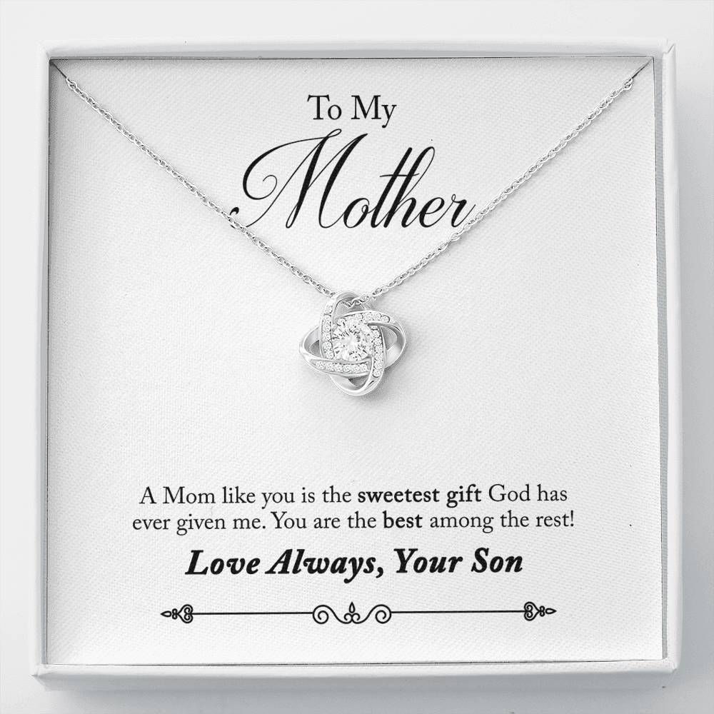 Son Gift For Mom Love Knot Necklace You Are The Best Among The Rest