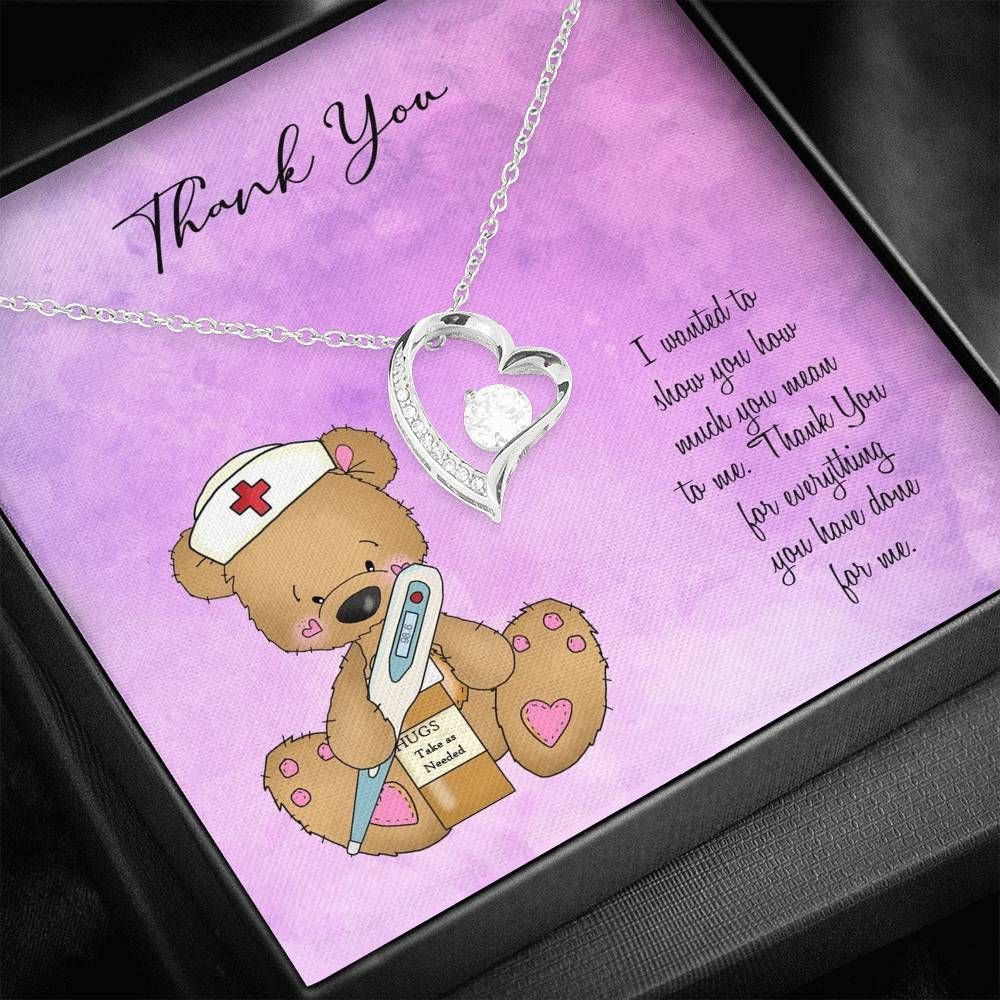 Thank You For Everything You Have Done Forever Love Necklace For Nurse