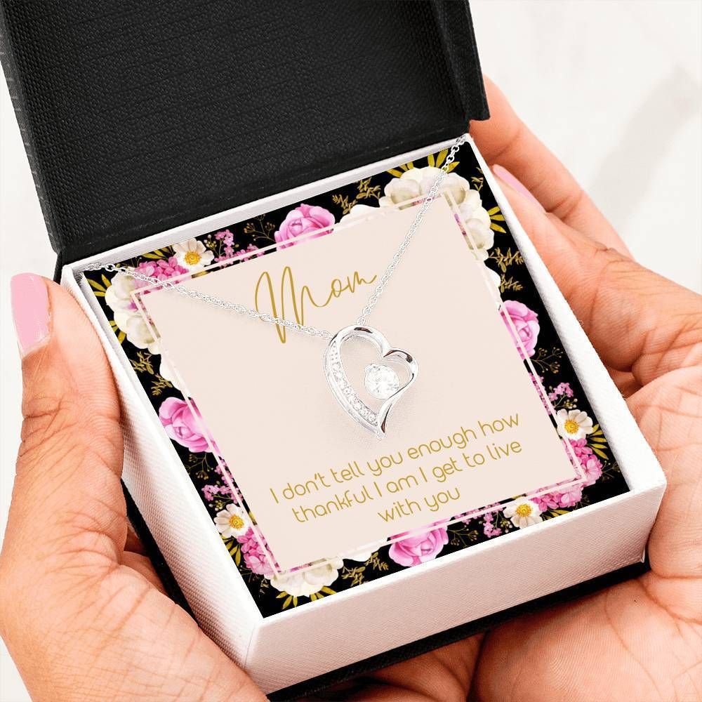 Thankful I Am I Get To Live With You 14K White Gold Forever Love Necklace Gift For Mom