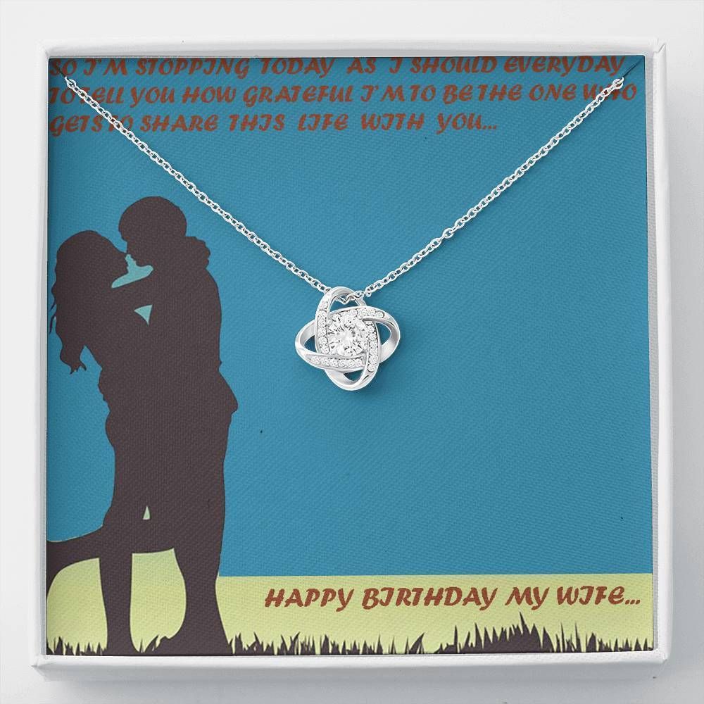 Thankful To You For Staying Many Years Love Knot Necklace For Wife