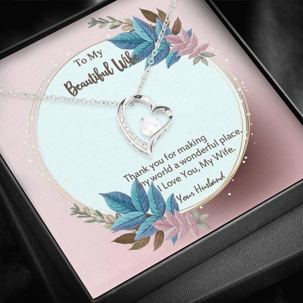 Thanks For Making My World A Wonderful Forever Love Necklace Gift For Her