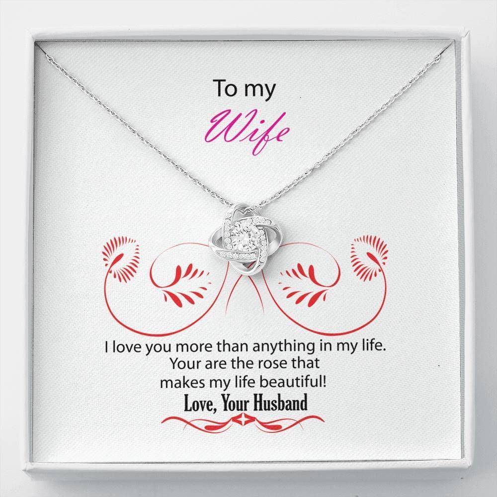 The Rose Makes My Life Beautiful Love Knot Necklace For Wife