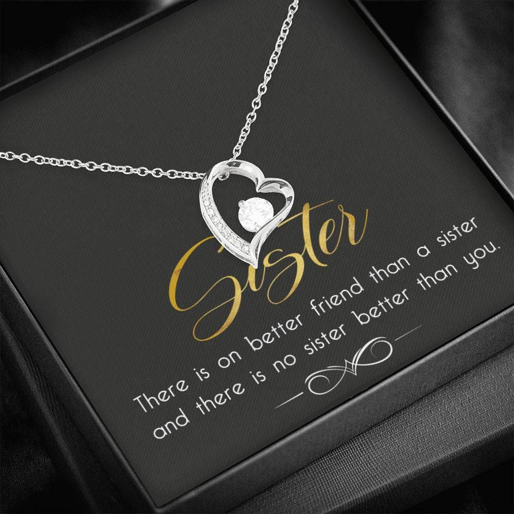 There Is No Sister Better Than You Forever Love Necklace