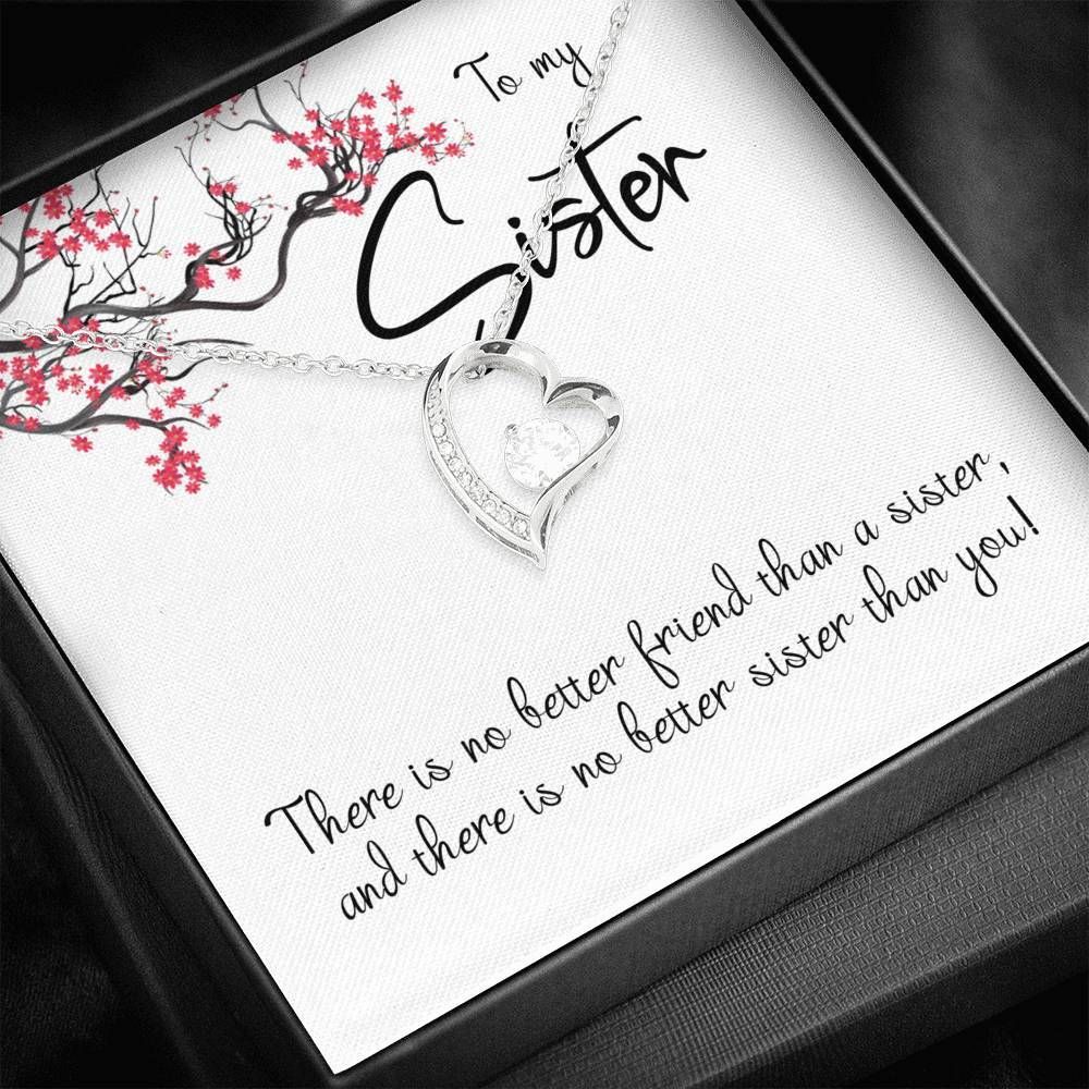 There's No Better Sister Than You Forever Love Necklace For Sister