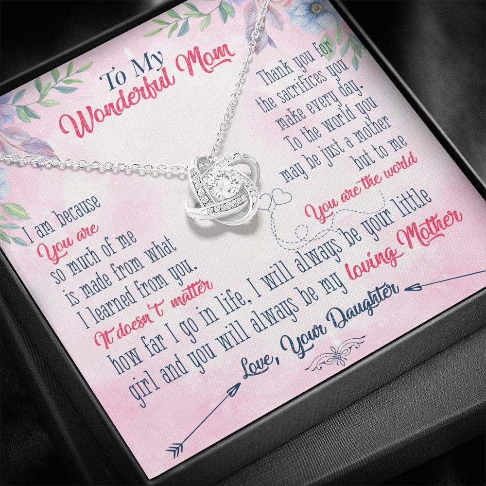 To Me You Are The World Love Knot Necklace Gift For Mom