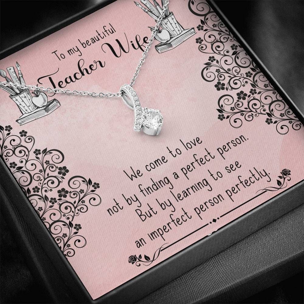 To My Beautiful Teacher Wife Alluring Beauty Necklace Gift For Her