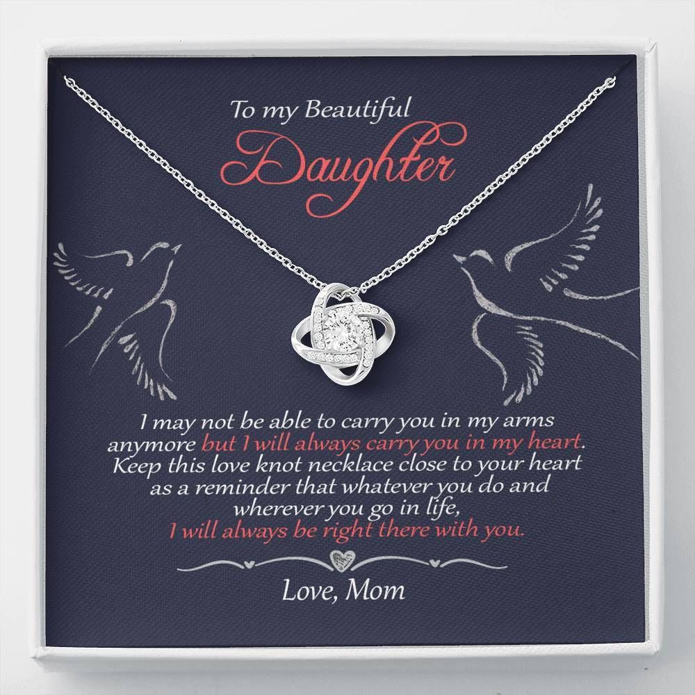 To My Daughter I'll Always Be Right There With You Love Knot Necklace