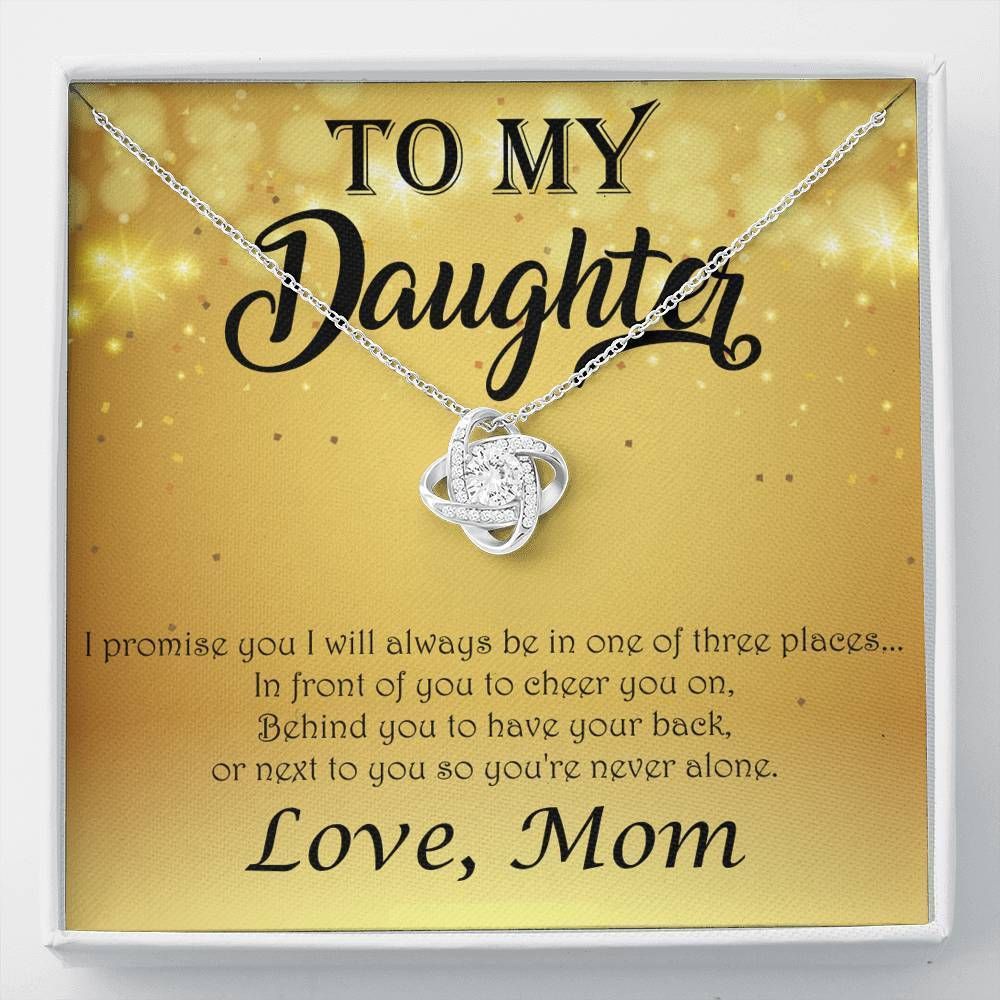 To My Daughter You're Never Alone Love Knot Necklace