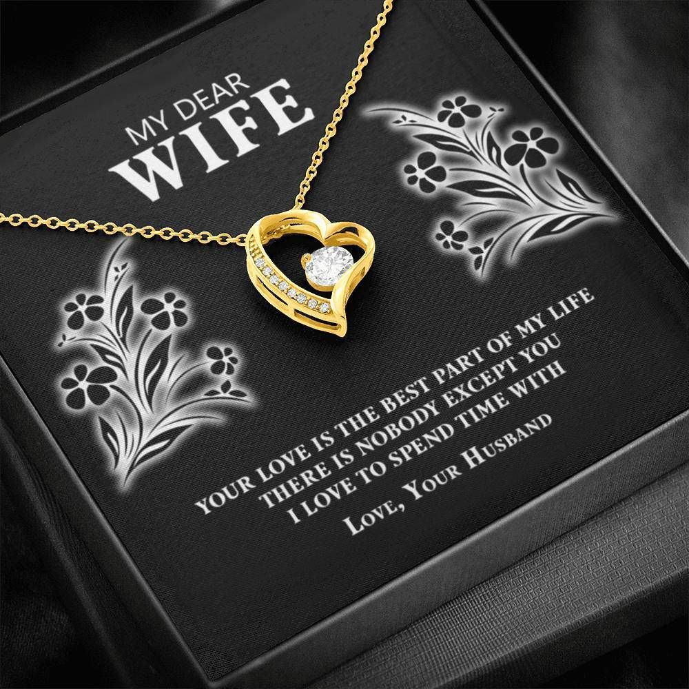 To My Dear Wife I Love To Spend Time With Forever Love Necklace
