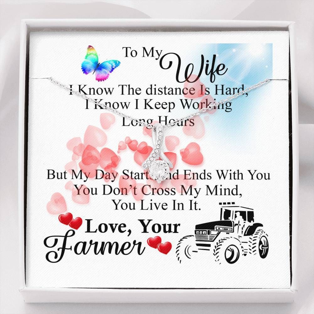 To My Farmer Wife My Day Starts And Ends With You Alluring Beauty Necklace
