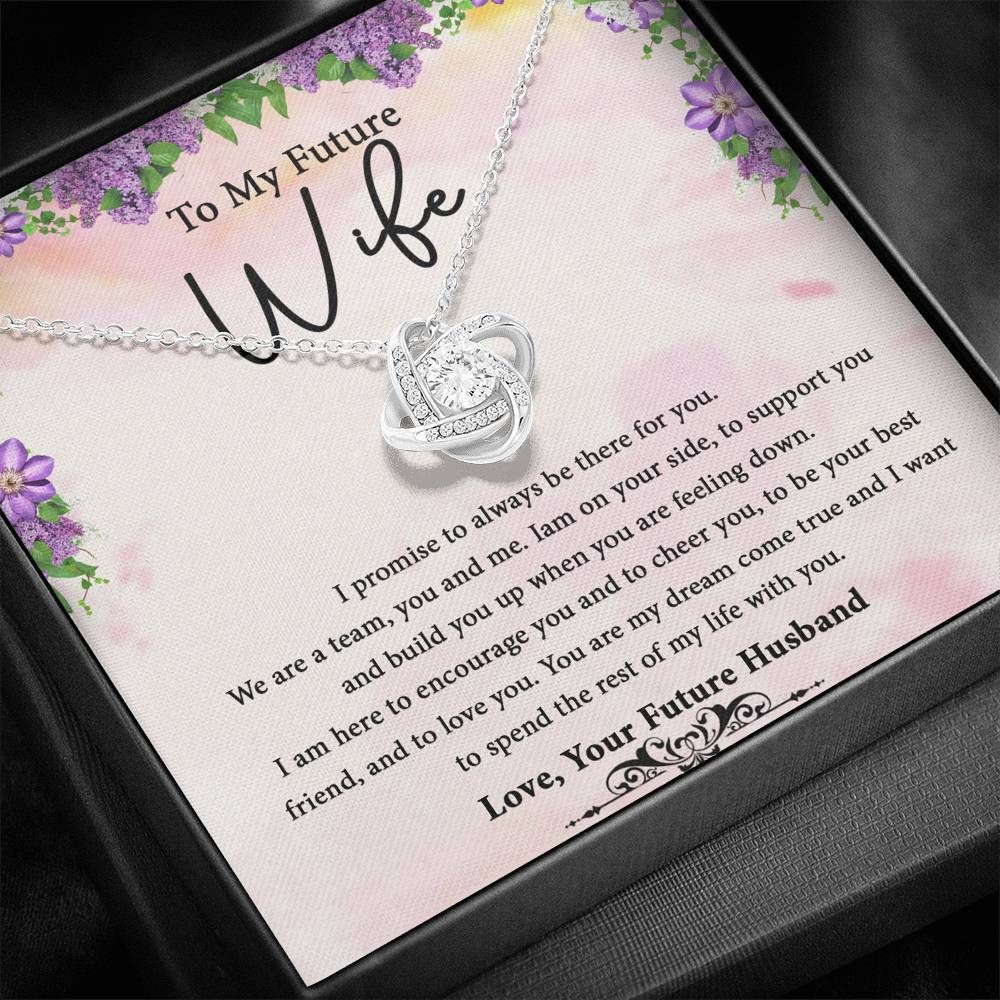 To My Future Wife Always Be There For You Love Knot Necklace