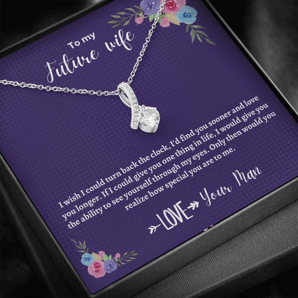 To My Future Wife How Special You Are To Me Alluring Beauty Necklace