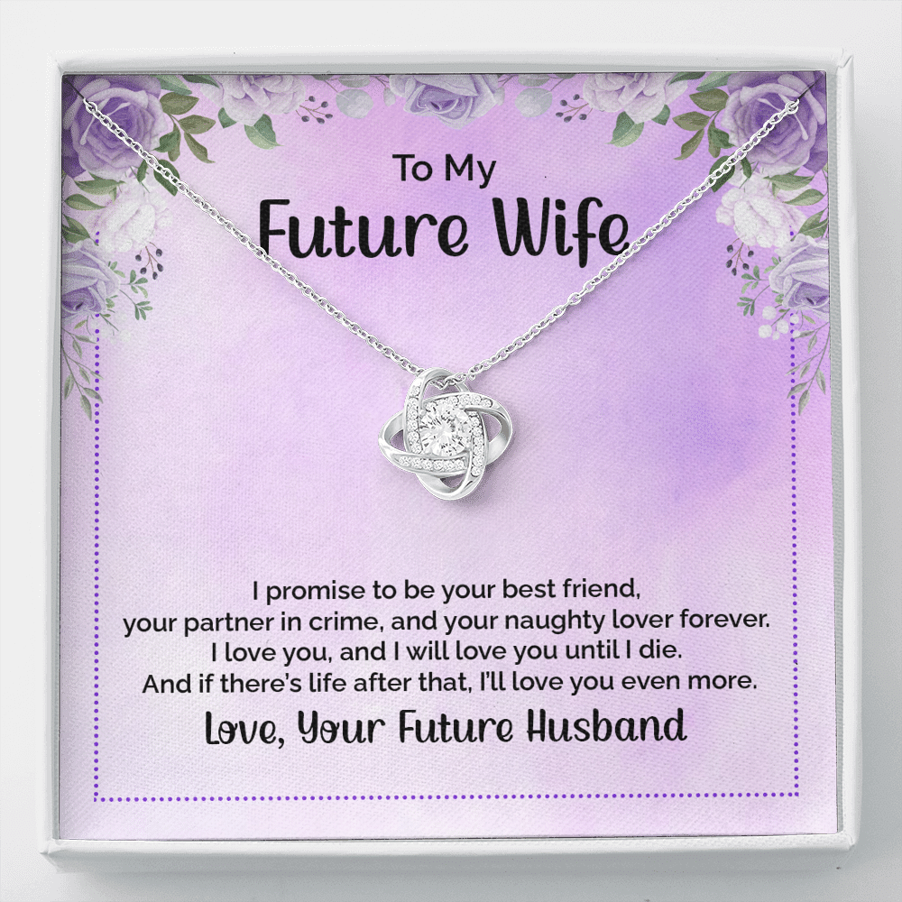 To My Future Wife I Promise To Be Your Best Friend Love Knot Necklace