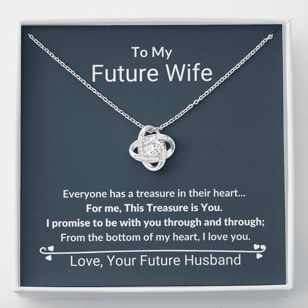 To My Future Wife This Treasure Is You Love Knot Necklace