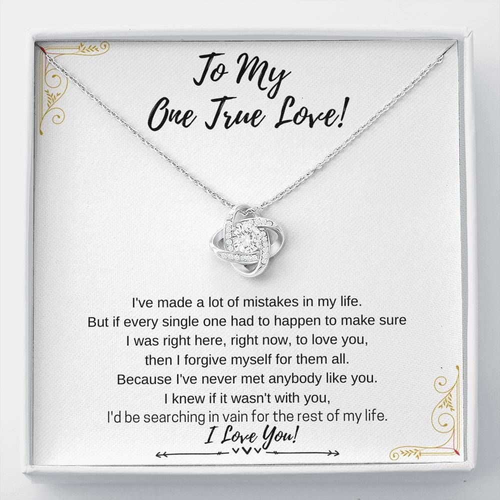 To My One True Love I Love You Love Knot Necklace