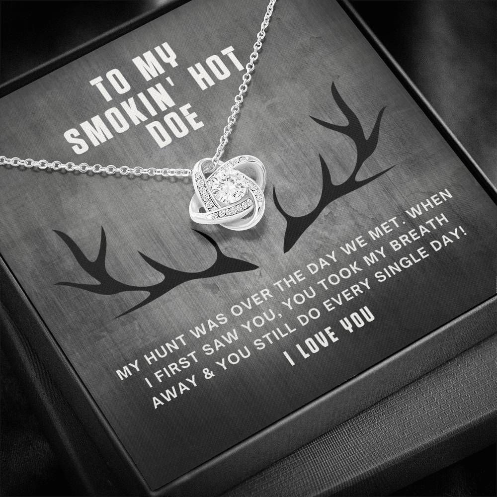 To My Smokin' Hot Doe I Love You Love Knot Necklace Gift For Her