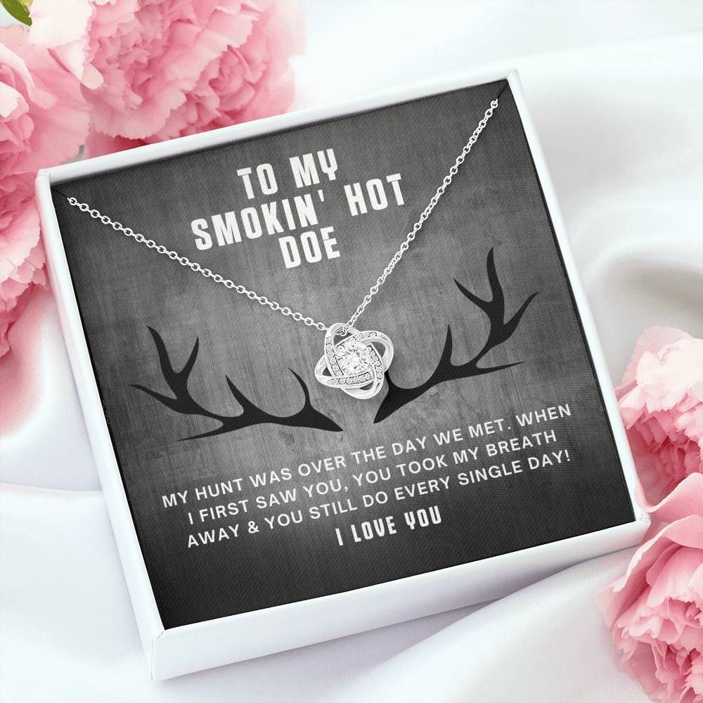 To My Smokin' Hot Doe I Love You Love Knot Necklace Gift For Her