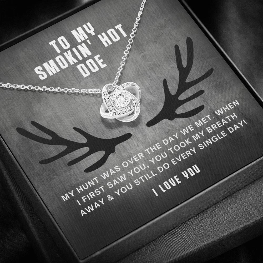 To My Smokin' Hot Doe The Day We Met Love Knot Necklace Gift For Her