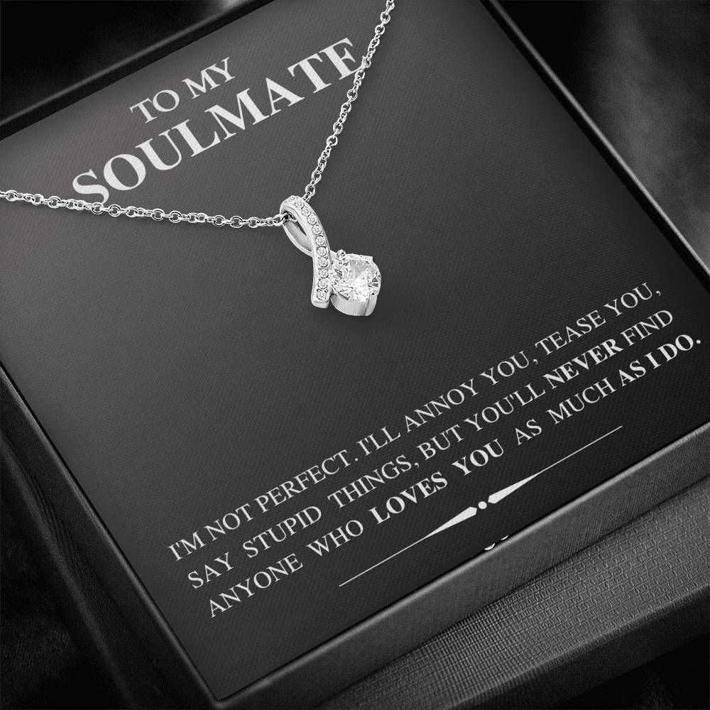 To My Soulmate Love You Alluring Beauty Necklace