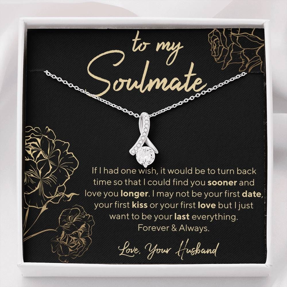To My Soulmate Love You Longer On Black Alluring Beauty Necklace