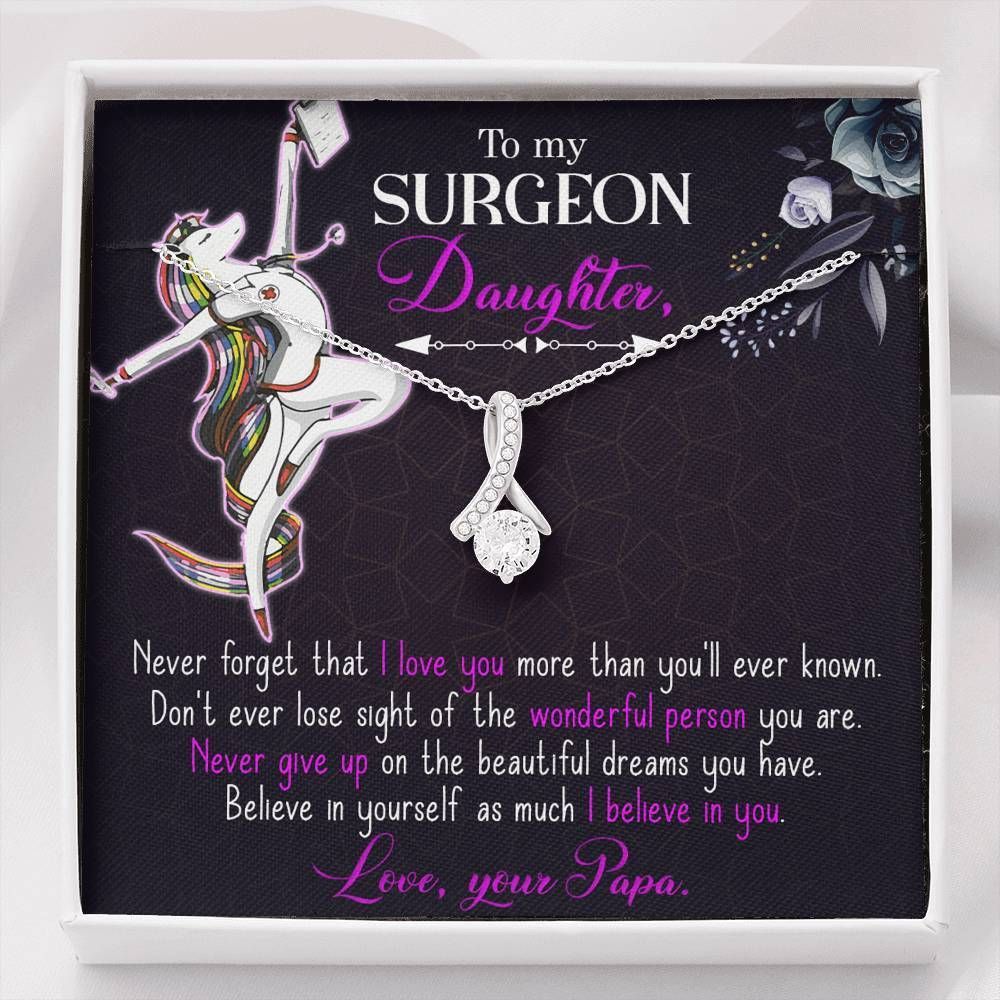 To My Surgeon Daughter Never Forget That I Love You Alluring Beauty Necklace
