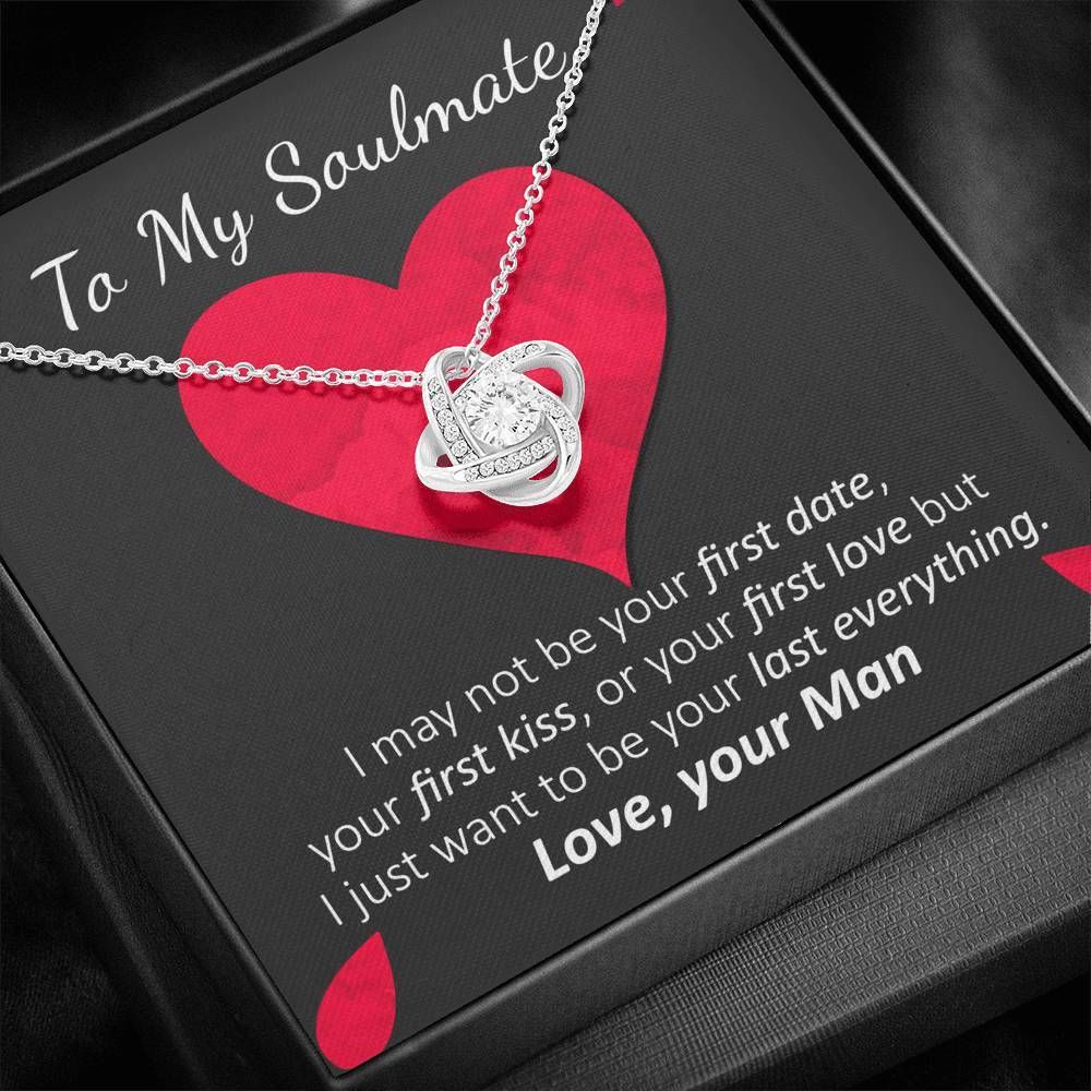 To Soulmate Your Last Everything Heart Love Knot Necklace Gift For Her
