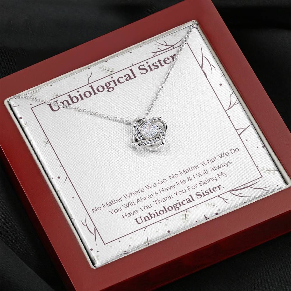 To Unbiological Sister I'll Always Have You Love Knot Necklace