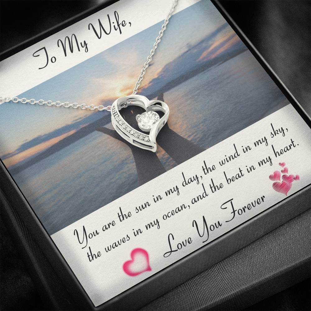 To Wife You Are The Sun In My Day Forever Love Necklace Gift For Her