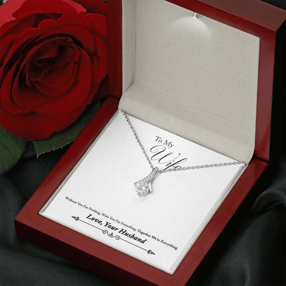 Together We're Everything Alluring Beauty Necklace For Wife