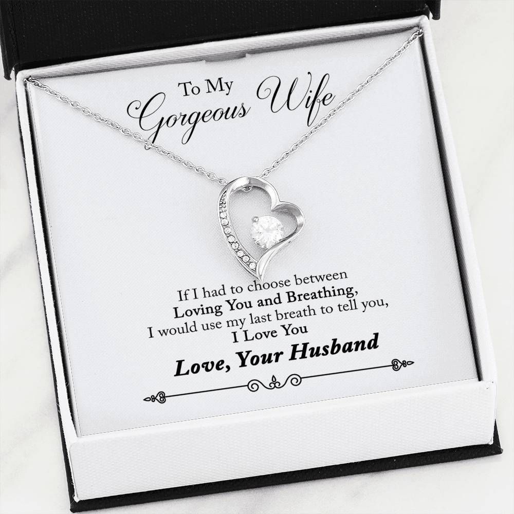 Use My Last Breath Tell I Love You Forever Love Necklace Gift For Wife