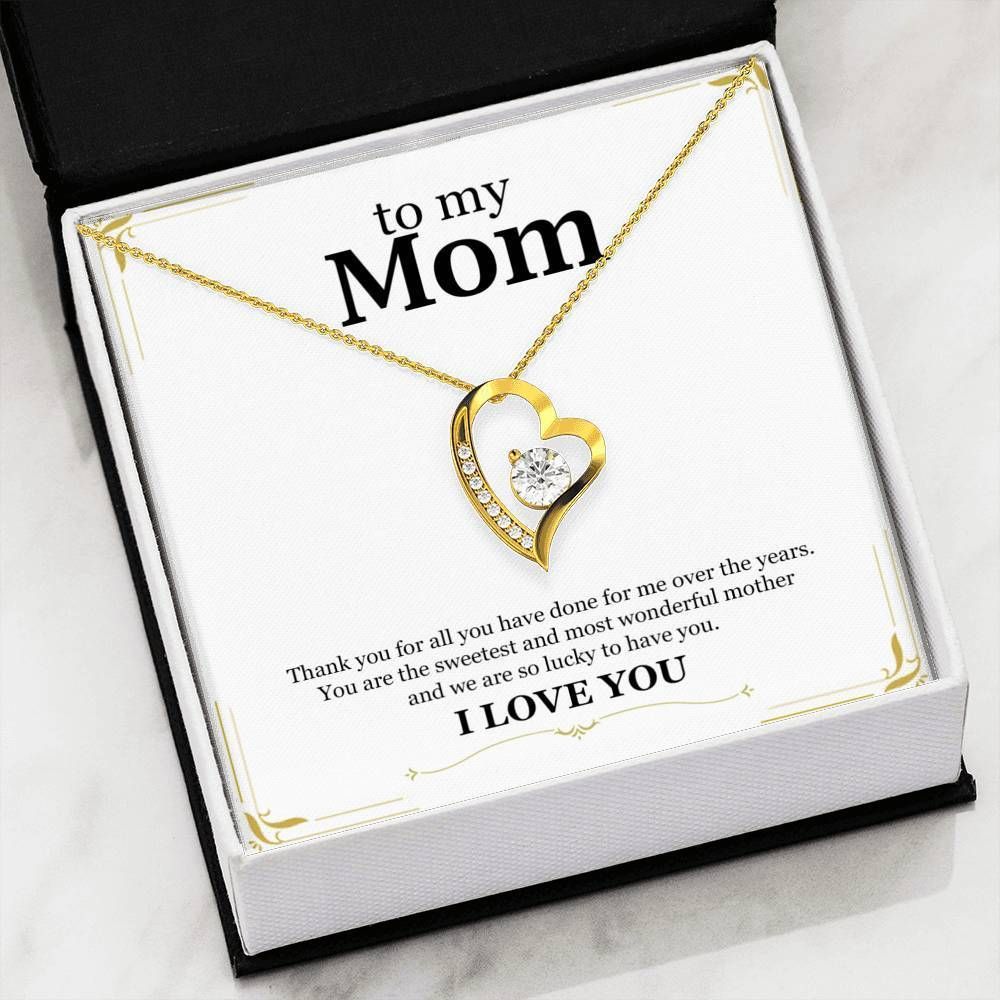 We Are So Lucky To Have You 18k Gold Forever Love Necklace Giving Mom