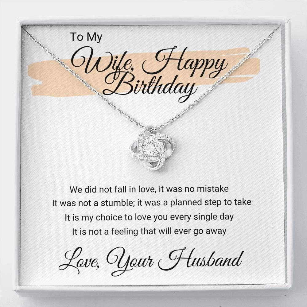 We Did Not Fall In Love Birthday Love Knot Necklace To Wife