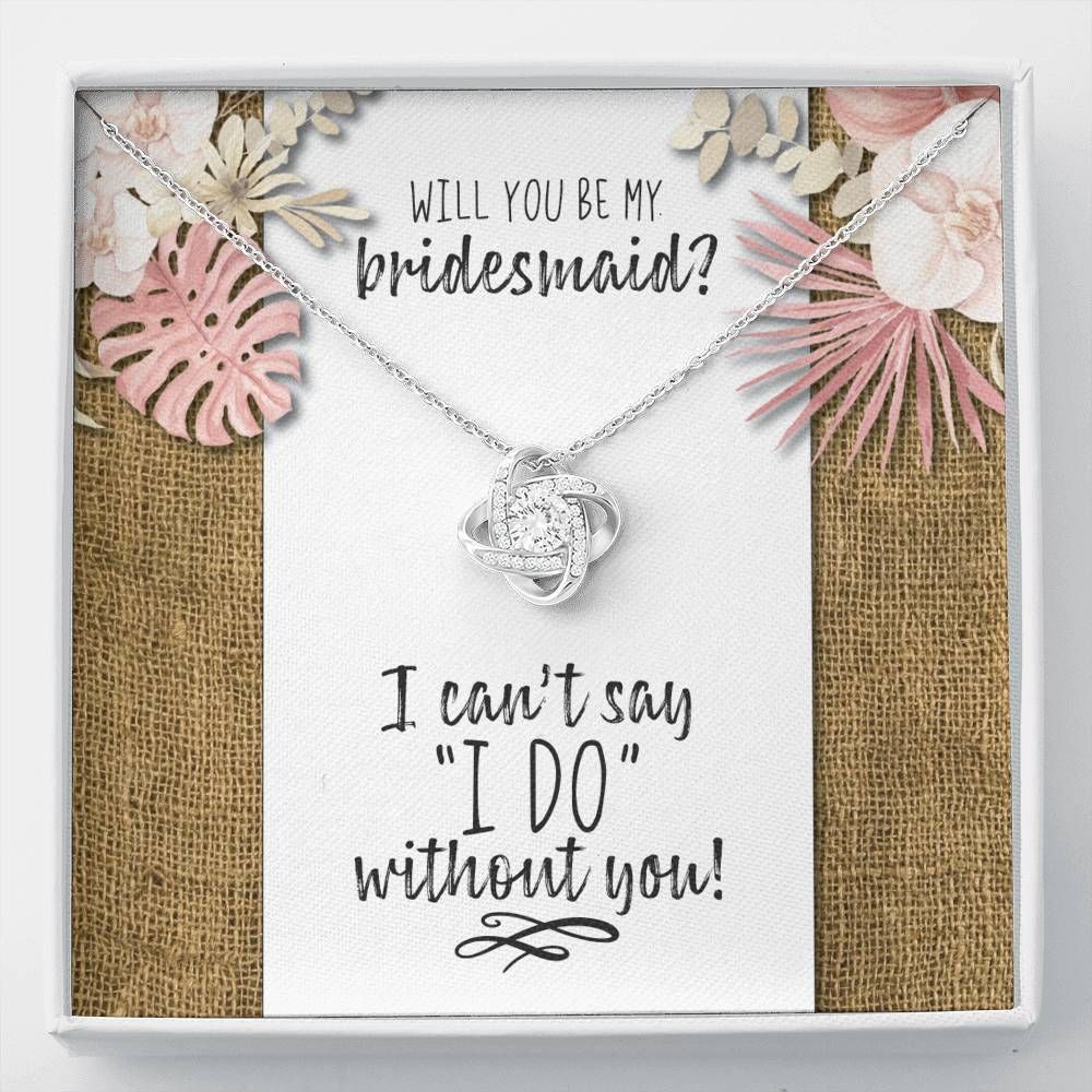 Will You Be My Bridesmaid Love Knot Necklace For Friend