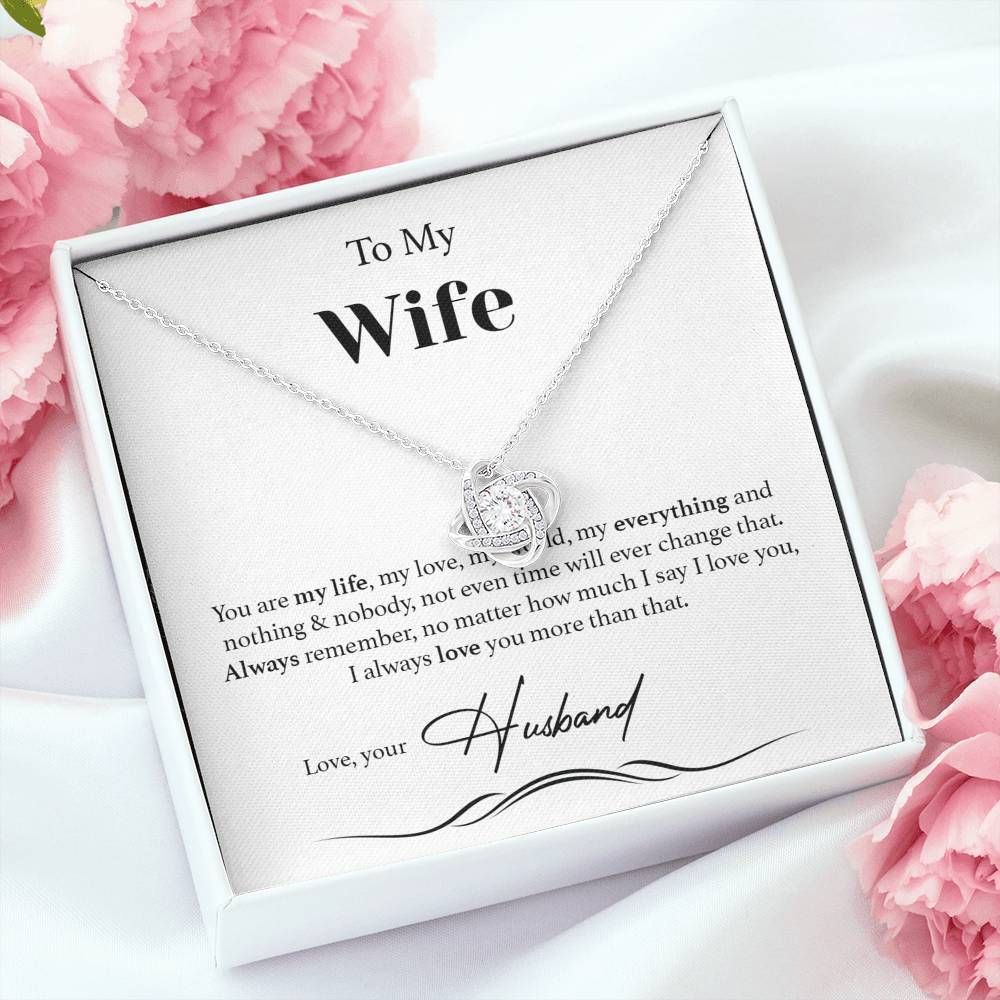 You Are My Life Love Knot Necklace For Wife