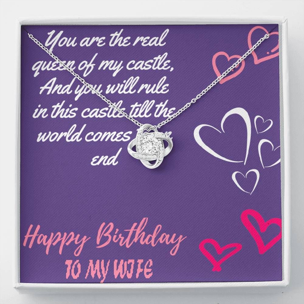 You Are The Real Queen Of My Castle Love Knot Necklace Gift For Women