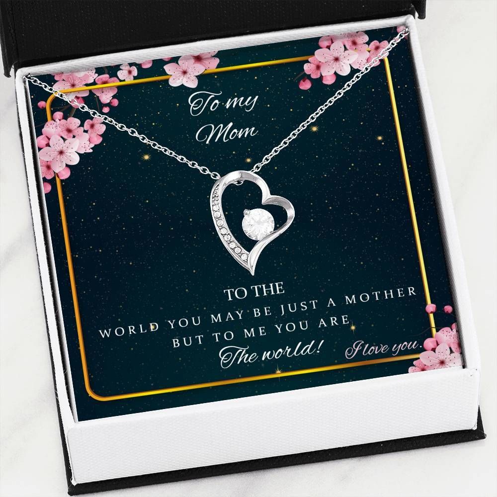 You Are The World Forever Love Necklace For Mom