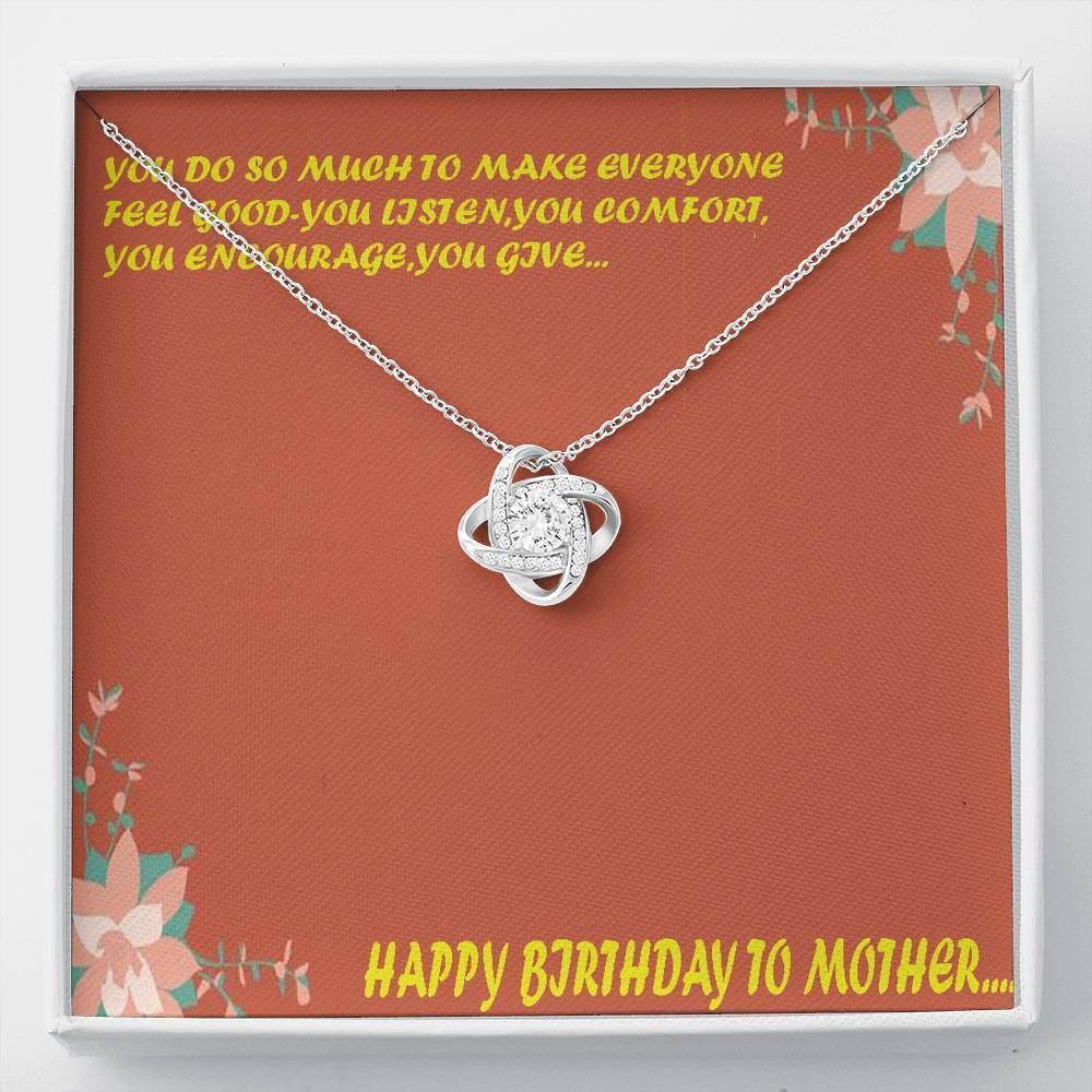 You Do So Much To Make Everyone Feel Good Love Knot Necklace For Mom