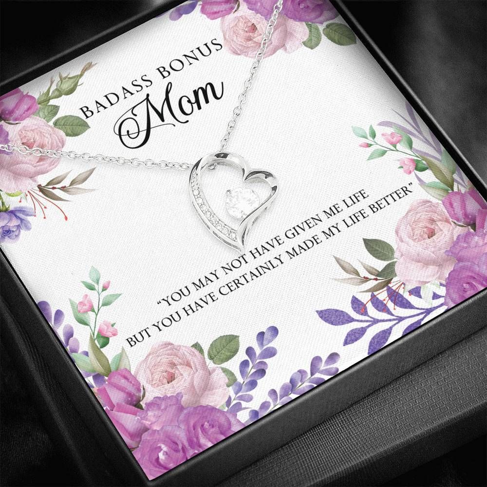 You Have Certainly Made My Life Better Forever Love Necklace Giving Bonus Mom